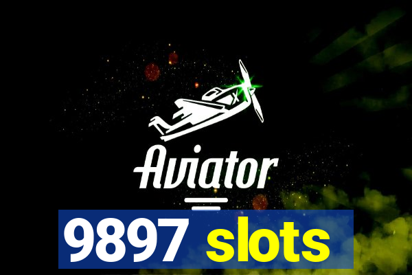 9897 slots